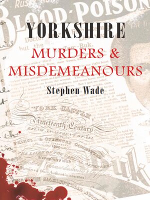 cover image of Yorkshire Murders & Misdemeanours